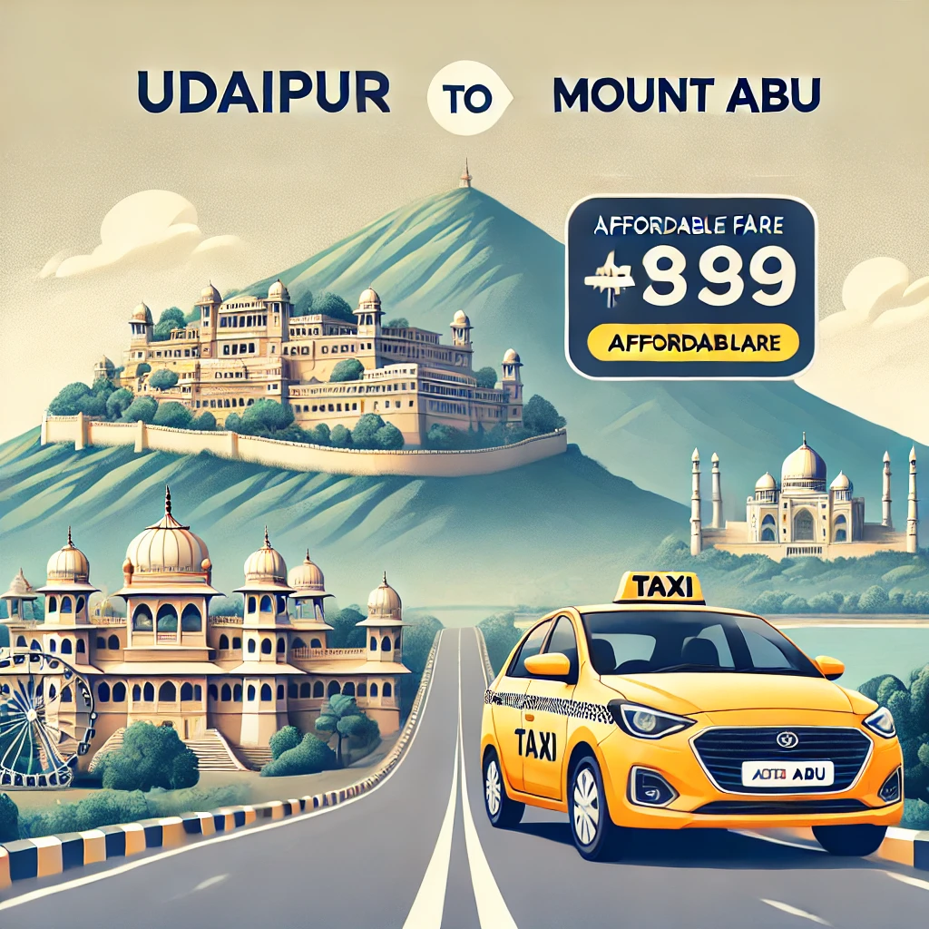 Udaipur to Mount Abu Taxi Fare