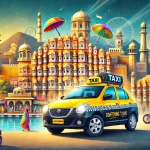 Taxi Service in Jaipur for Sightseeing