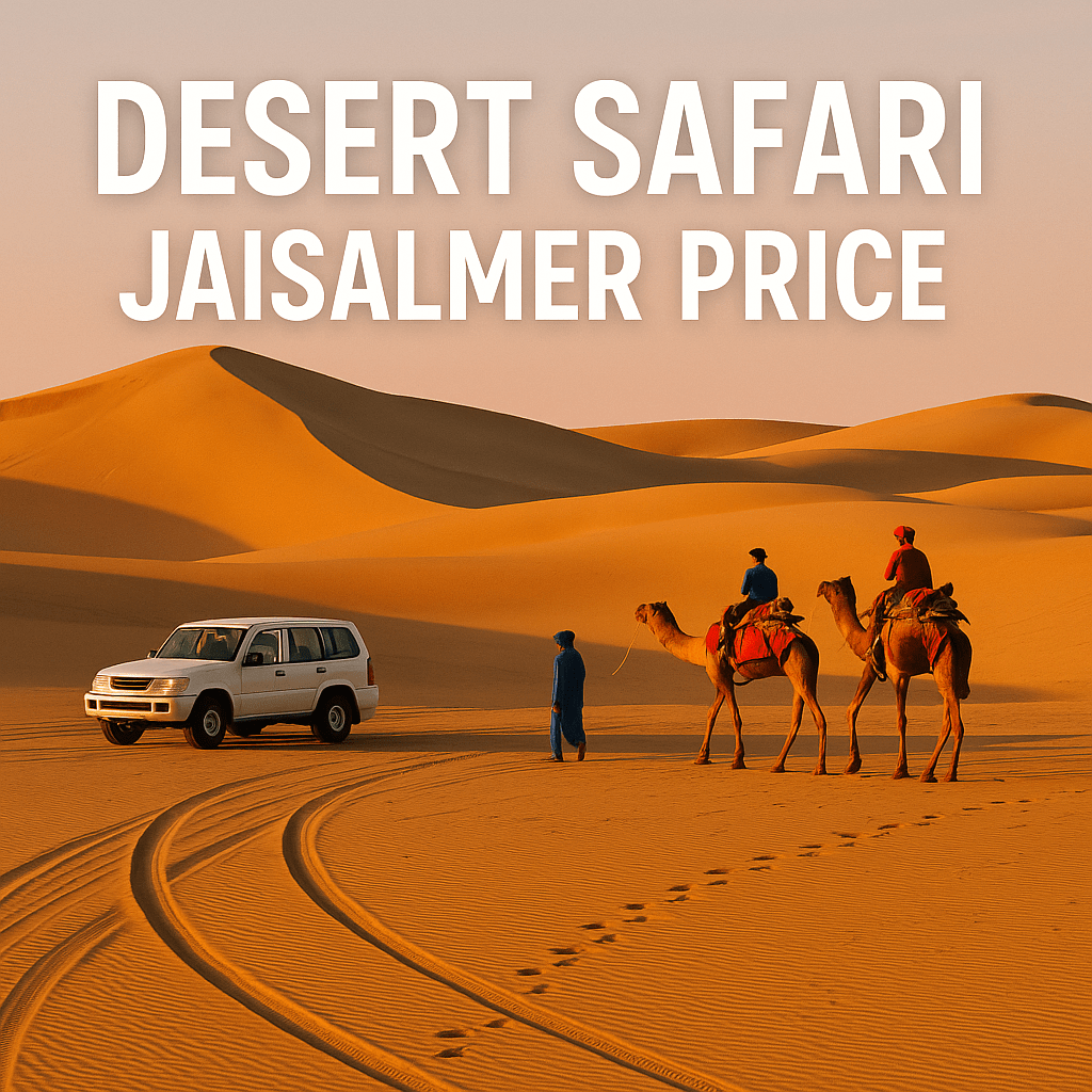Desert Safari Jaisalmer Price: